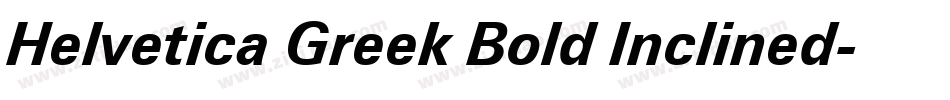 Helvetica Greek Bold Inclined字体转换